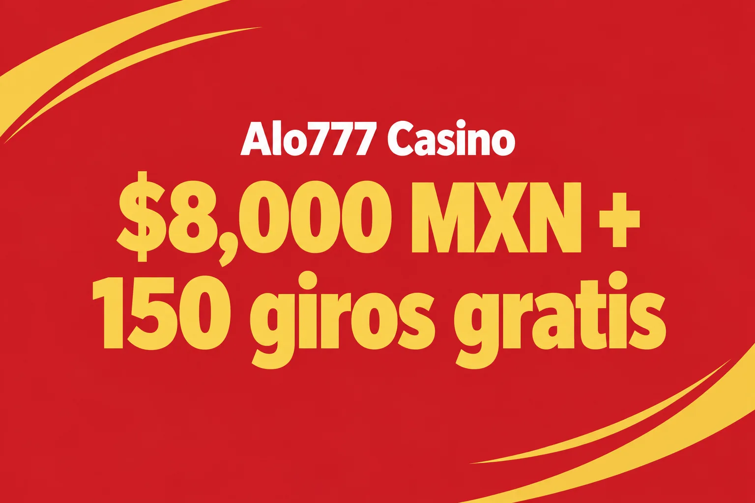 $8,000 MXN + 150 giros